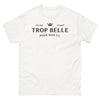 T-shirt relationnel blanc - Trop Belle pour mon Ex