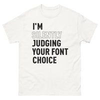 Thumbnail for T-shirt design et typographie blanc - I'm Judging Your Font