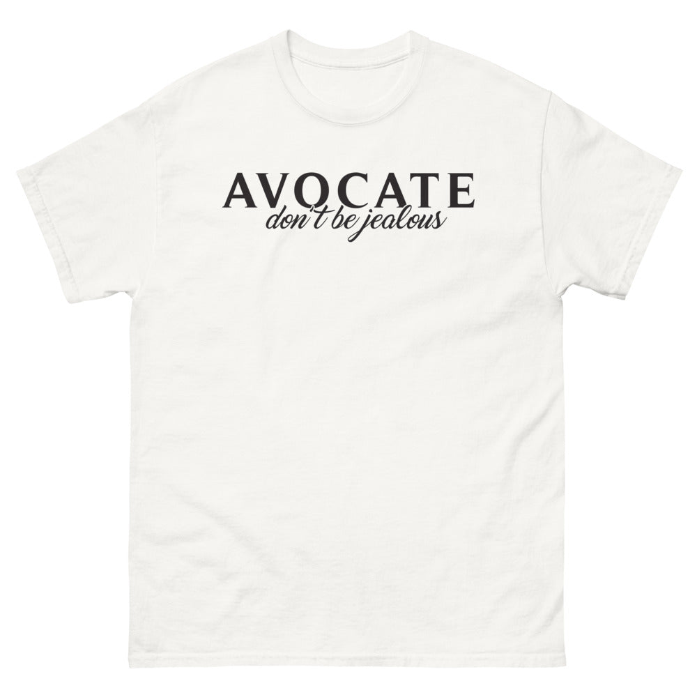 T-shirt avocat blanc - Don't Be Jealous, I'm a Lawyer