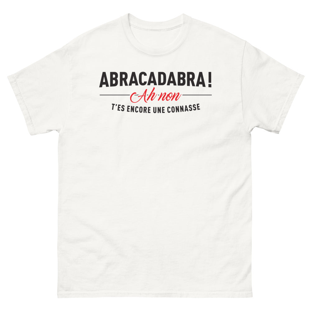 T-shirt Abracadabra blanc - Ah non! t’es encore une connasse