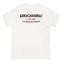 Thumbnail for T-shirt Abracadabra blanc - Ah non! t’es encore une connasse