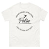 Nervensäge Polin-Fans Weiss T-Shirt - Polnischer Humor