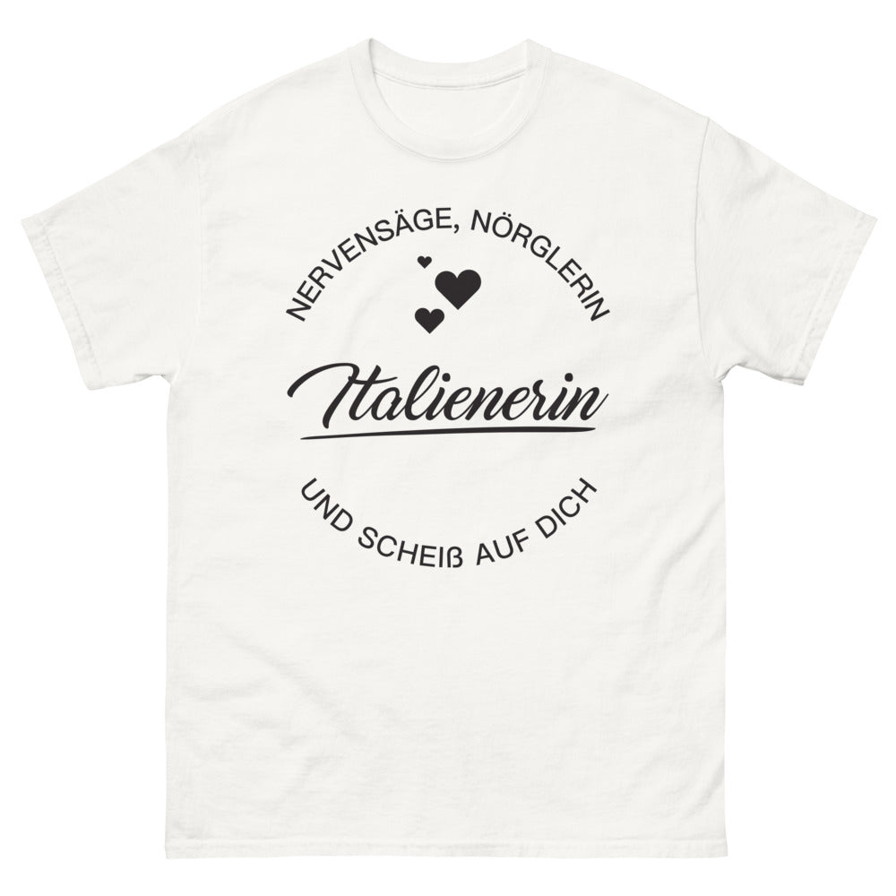 Weiße Italienerin-T-Shirt - Nörglerin mit Charme