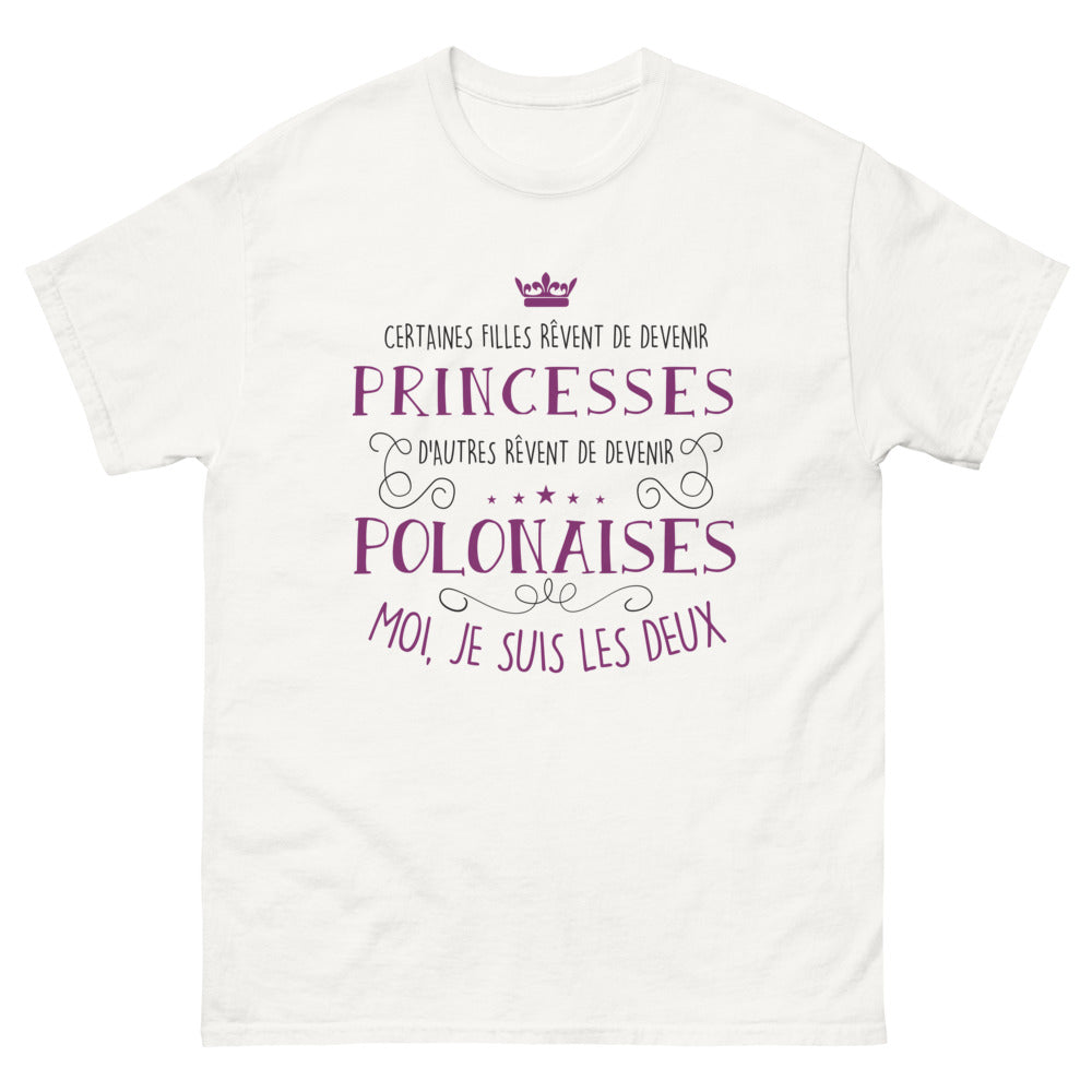 T-shirt Polonaise et Princesse blanc - certaines filles rêvent de devenir princesses, d'autres rêvent de devenir Polonaises