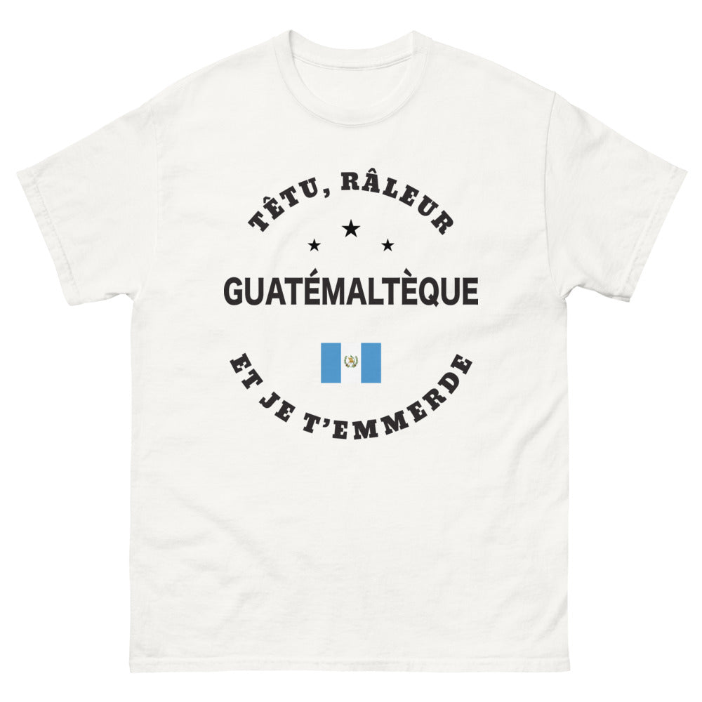 T-shirt Guatémaltèque blanc - râleur têtu