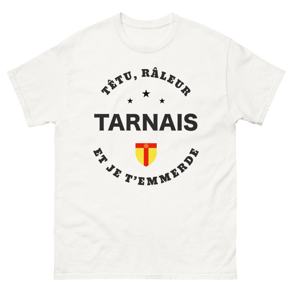 T-shirt Tarnais blanc - têtu râleur tarnais et je t'emmerde