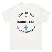 Thumbnail for T-shirt Marseillais blanc - Têtu râleur marseillais et je t'emmerde