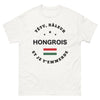 T-shirt Hongrois blanc - Têtu et râleur
