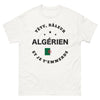 T-shirt Algérien blanc - Têtu râleur et je t'emmerde