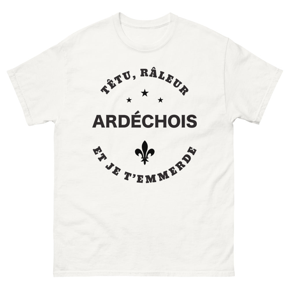 T-shirt Ardèche blanc - Têtu râleur ardéchois et je t'emmerde