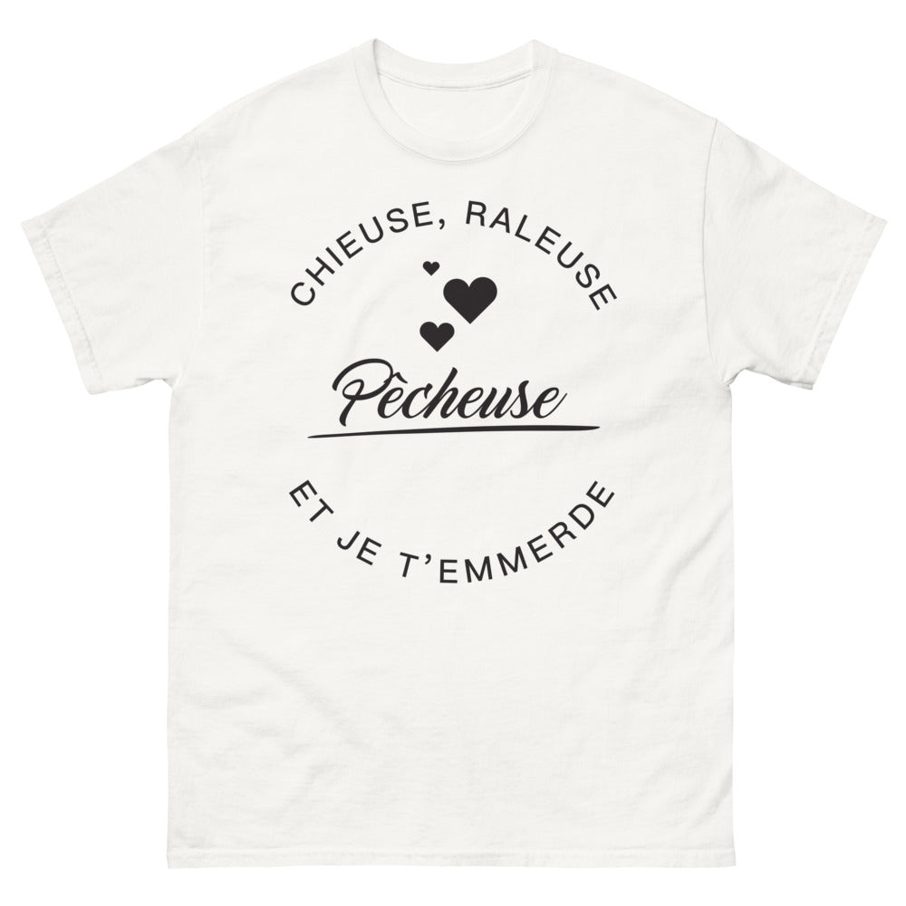 T-shirt Chieuse, Râleuse, Pêcheuse blanc - femme de caractère