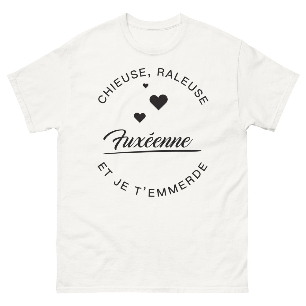 T-shirt chieuse râleuse fuxéenne blanc - et je t’emmerde