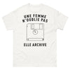 T-shirt Souvenir inoubliable blanc - Une Femme N'oublie Pas Elle