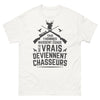 T-shirt Chasseur blanc - les vrais deviennent chasseurs