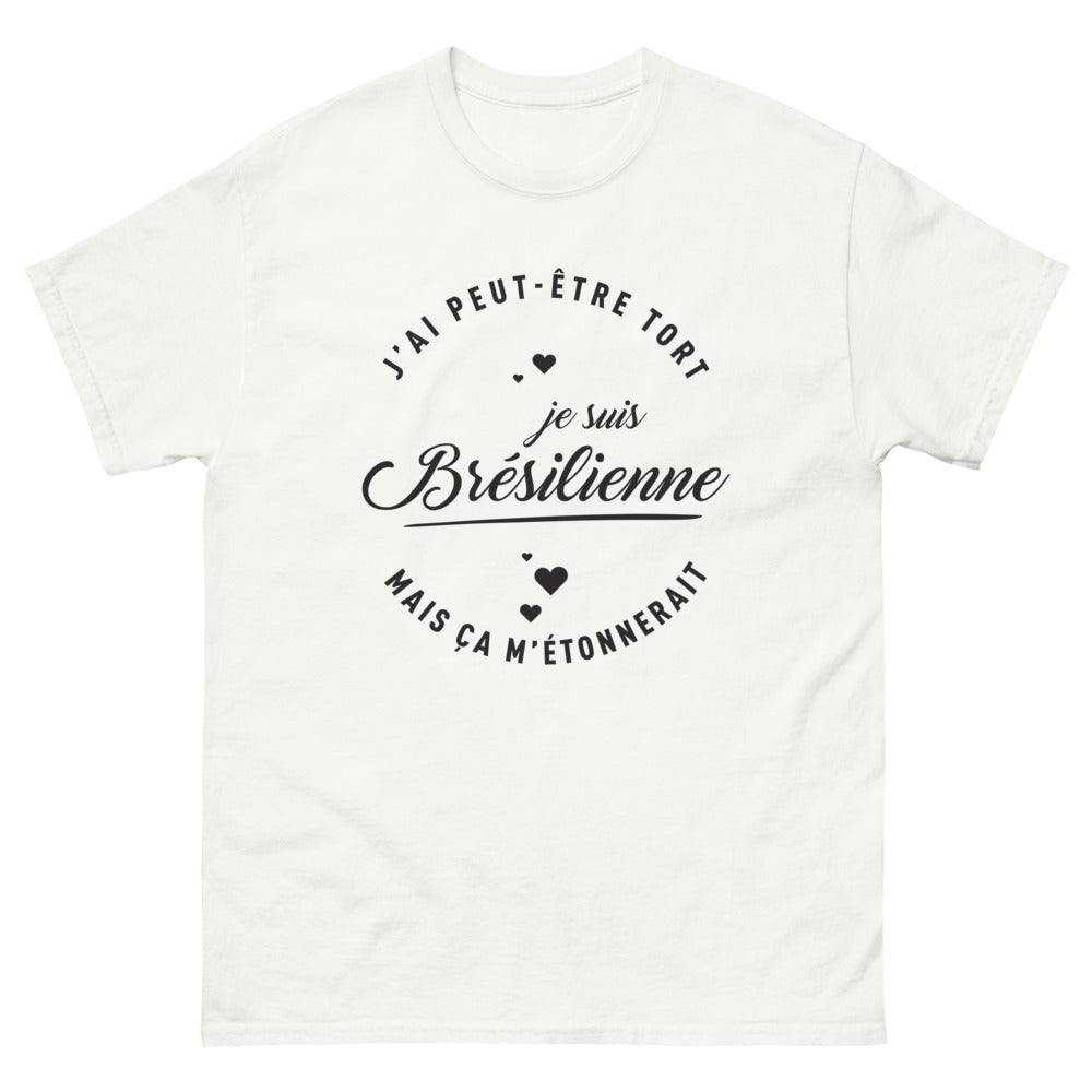 T-shirt Brésilienne blanc - J'ai peut-être tort