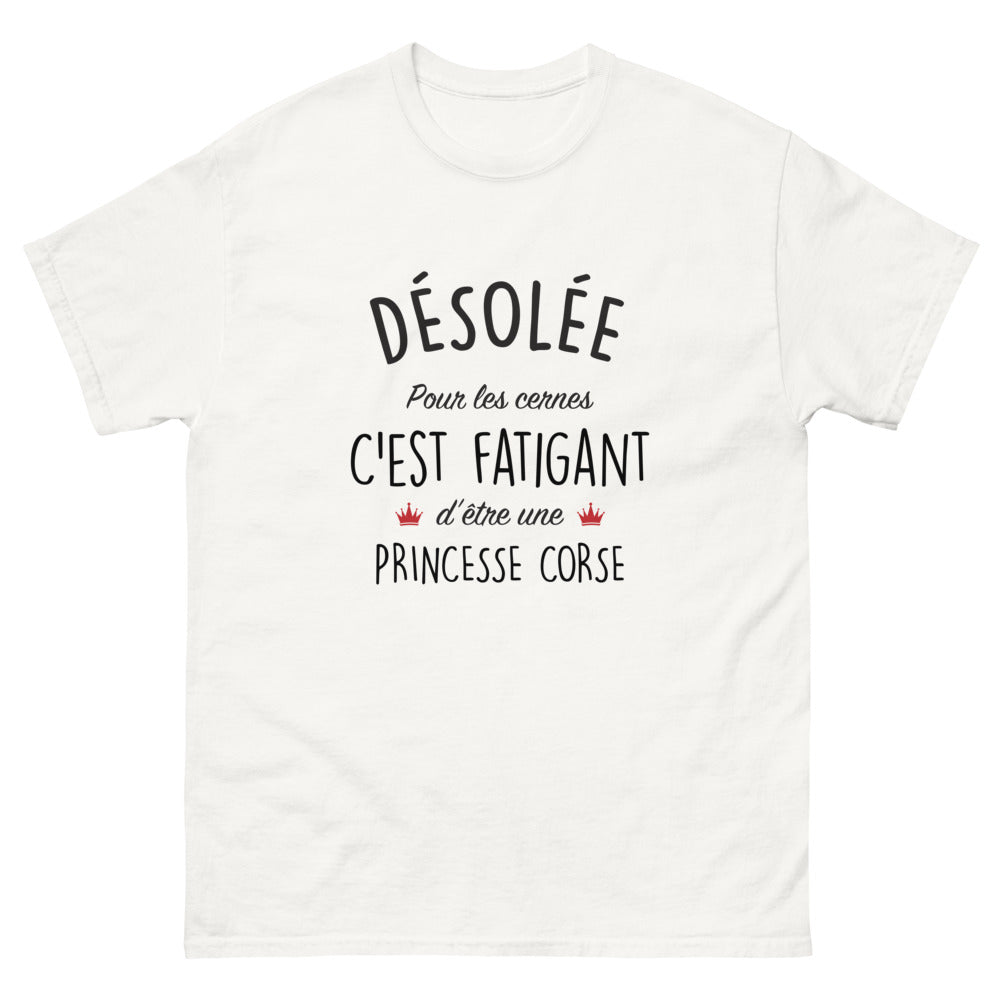 T-shirt Princesse Corse blanc - Désolée pour les cernes