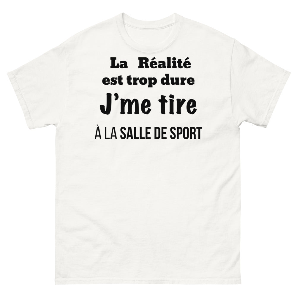 T-shirt Échappée à la Salle de Sport blanc - La réalité est trop dure