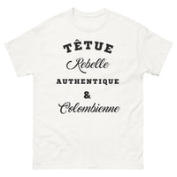 Thumbnail for T-shirt Colombienne blanc - têtue, rebelle et authentique