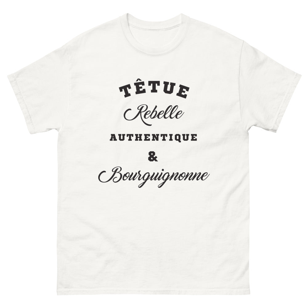 T-shirt Bourgogne blanc - Têtue et rebelle