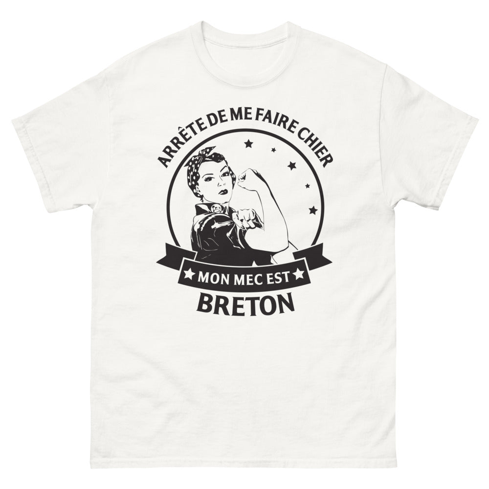 T-shirt Bretagne blanc - Arrête de me faire chier, mon mec breton
