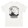 T-shirt Liban blanc - Arrête de me faire chier, je suis Libanaise !