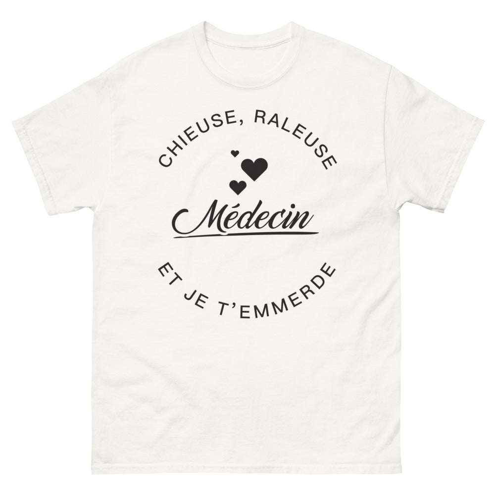 T-shirt Médecin Français blanc - Chieuse râleuse et je t'emmerde