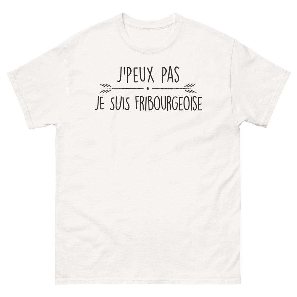 T-shirt Fribourgeoise blanc - J'peux pas, je suis Fribourgeoise