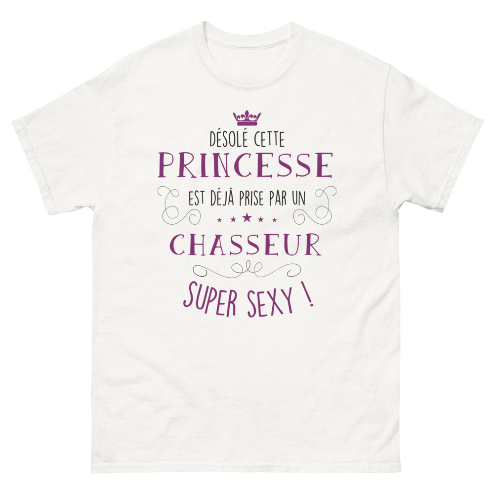 T-shirt chasse blanc - Désolé, cette princesse est déjà prise par un chasseur super sexy
