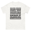 T-shirt Colombienne blanc - Maligne et râleuse, grand cœur