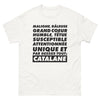 T-shirt Catalane blanc - Maligne, râleuse, grand cœur