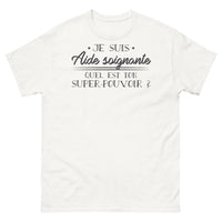 Thumbnail for T-shirt aide-soignante blanc - Je suis aide-soignante, quel est ton super pouvoir ?
