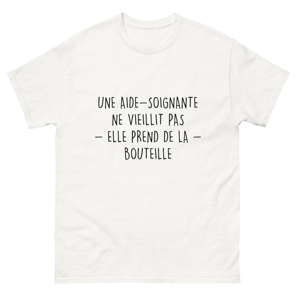 T-shirt Une Aide-Soignante Ne Vieillit Pas, Elle Prend de la Bouteille