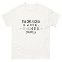 Thumbnail for T-shirt Une Berrichonne Ne Vieillit Pas, Elle Prend de la Bouteille