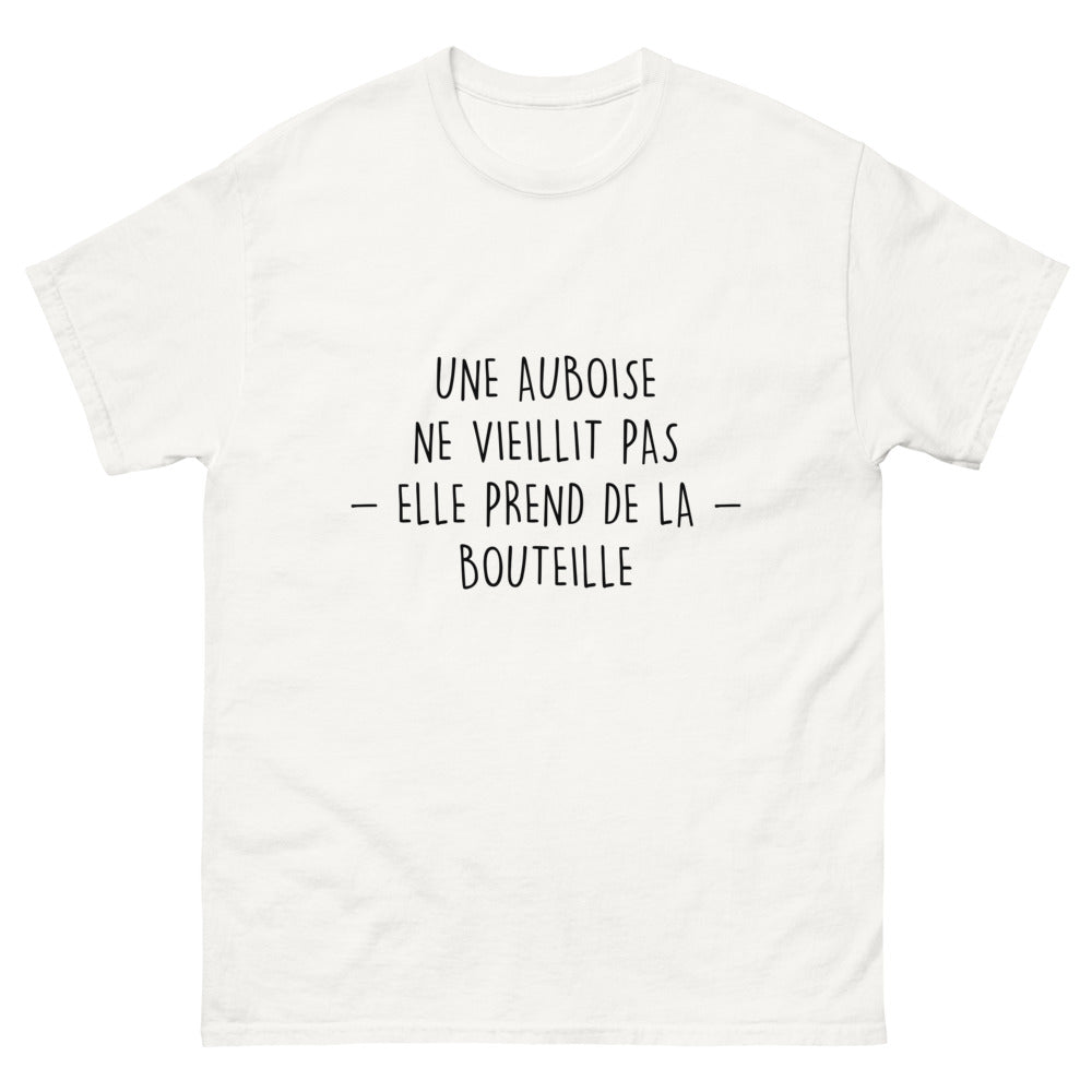 T-shirt Une Auboise Ne Vieillit Pas, Elle Prend de la Bouteille