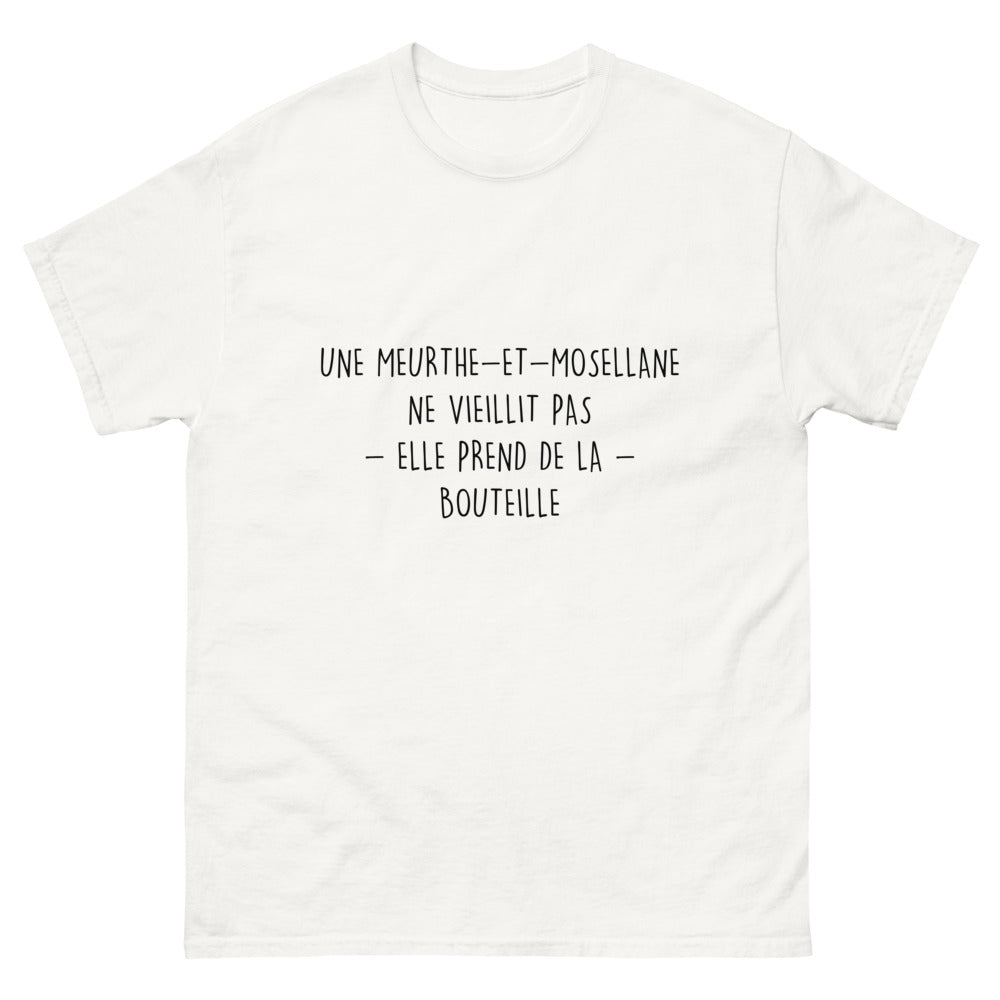 T-shirt Une Meurthe-et-Mosellane Ne Vieillit Pas, Elle Prend de la Bouteille