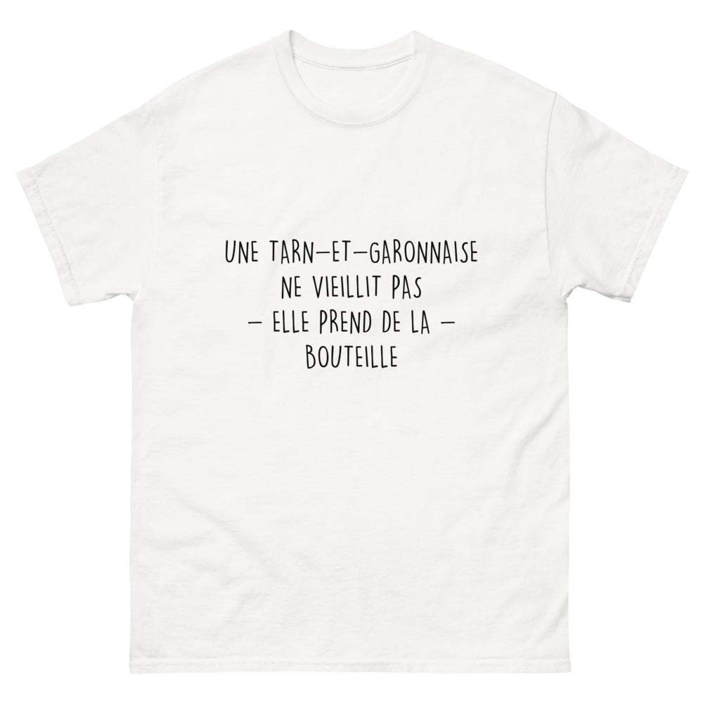 T-shirt Une Tarn-et-Garonnaise Ne Vieillit Pas, Elle Prend de la Bouteille
