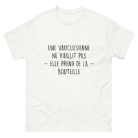 Thumbnail for T-shirt Une Vauclusienne Ne Vieillit Pas, Elle Prend de la Bouteille