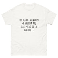 Thumbnail for T-shirt Une Haut-Viennoise Ne Vieillit Pas, Elle Prend de la Bouteille