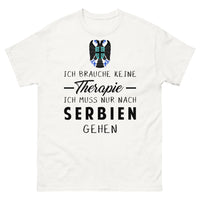 Thumbnail for T-shirt blanc Ich Brauche Keine Therapie Ich Muss Nur Nach Serbien Gehen_de_sombre_std.png - Thérapie