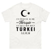 T-shirt blanc Ich Brauche Keine Therapie Ich Muss Nur Nach Turkei Gehen_de_sombre_std.png - Thérapie