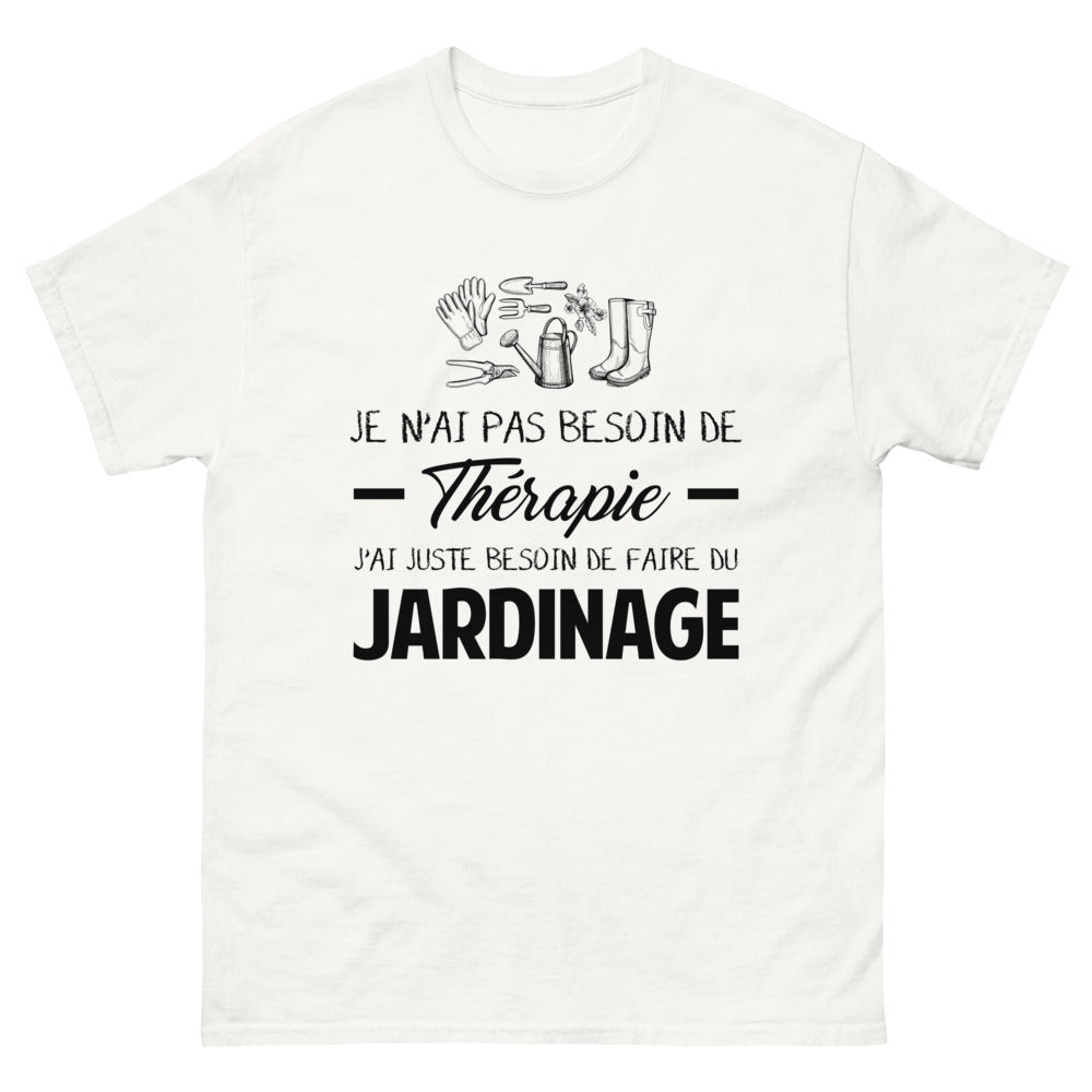 T-shirt blanc Je N Ai Pas Besoin de Therapie J Ai Juste Besoin de Faire du Jardinage_fr_sombre_std.png - Thérapie