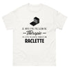 T-shirt blanc Je N Ai Pas Besoin de Therapie J Ai Juste Besoin de Manger Une Raclette_fr_sombre_std.png - Thérapie