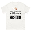 T-shirt blanc Je N Ai Pas Besoin de Therapie J Ai Juste Besoin de Partir En Croisiere_fr_sombre_std.png - Thérapie