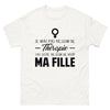 T-shirt blanc Je N Ai Pas Besoin de Therapie J Ai Juste Besoin de Voir Ma Fille_fr_sombre_std.png - Thérapie