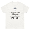 T-shirt blanc Prier - Thérapie