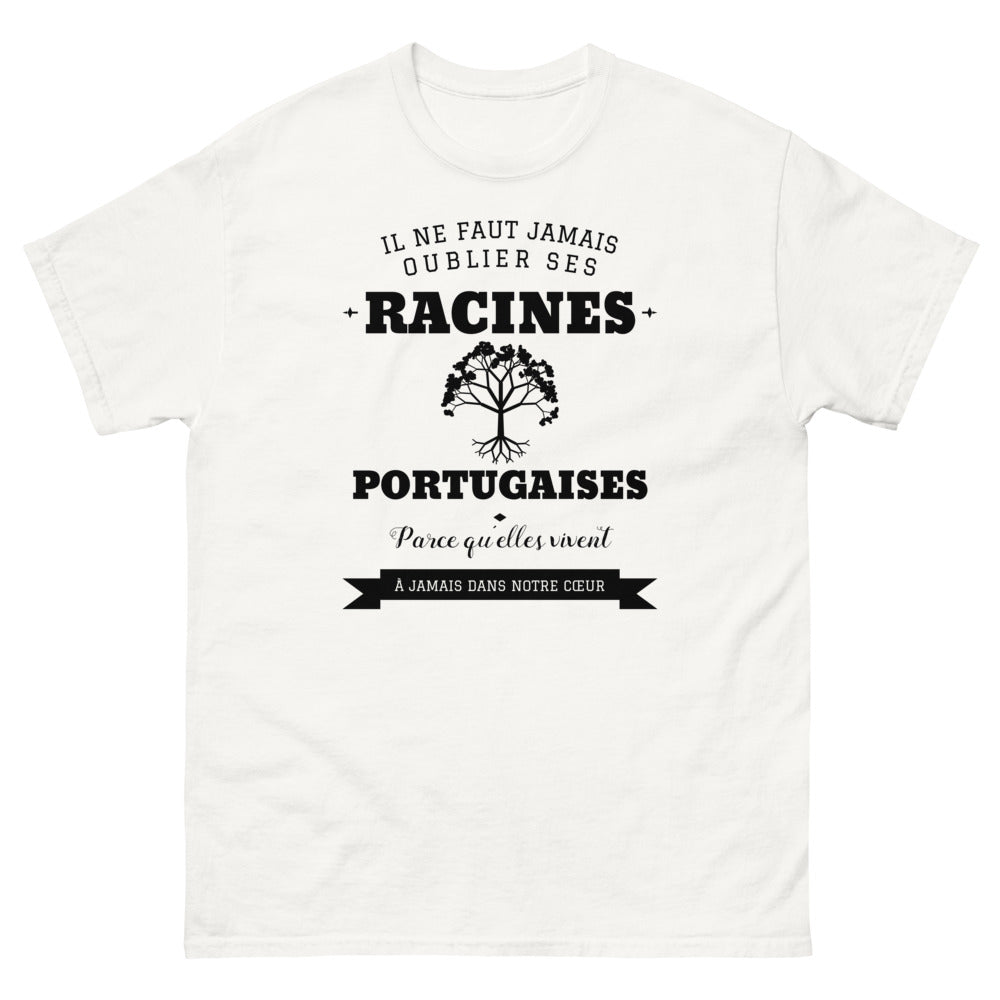 Il ne faut jamais oublier ses racines PORTUGAISES - T-shirt blanc