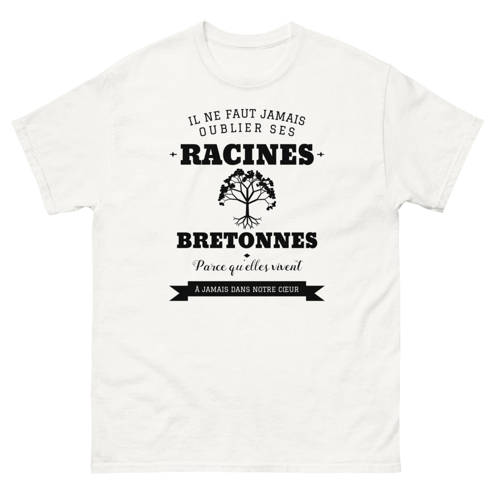 Il ne faut jamais oublier ses racines BRETONNES - T-shirt blanc
