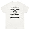 Il ne faut jamais oublier ses racines ALSACIENNES - T-shirt blanc