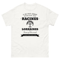 Thumbnail for Il ne faut jamais oublier ses racines LORRAINES - T-shirt blanc