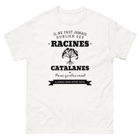 Thumbnail for Il ne faut jamais oublier ses racines CATALANES - T-shirt blanc
